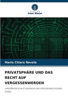 portada Privatsphäre Und Das Recht Auf Vergessenwerden (en Alemán)