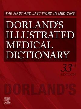 portada Dorland's Illustrated Medical Dictionary, 33e (Dorland's Medical Dictionary) (en Inglés)
