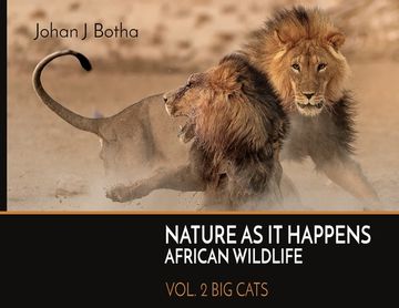 portada Nature As It Happens African Wildlife: Vol. 2: Big Cats (en Inglés)