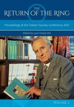 portada The Return Of The Ring Volume II: Proceedings of the Tolkien Society Conference 2012