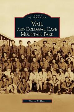 portada Vail and Colossal Cave Mountain Park (en Inglés)