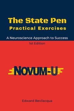 portada The State Pen Practical Exercises: A Neuroscience-oriented Approach to Success (en Inglés)