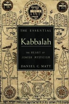 portada The Essential Kabbalah: The Heart of Jewish Mysticism (en Inglés)