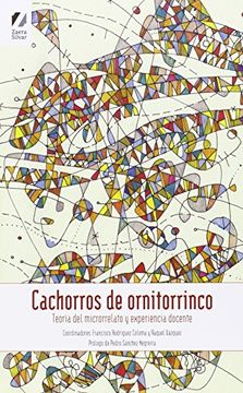 portada Cachorros de Ornitorrinco: Teoría del Microrrelato y Experiencia Docente