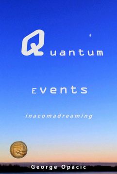 portada Quantum Events: In a Coma Dreaming (en Inglés)