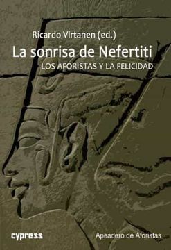 portada La Sonrisa de Nefertiti: Los Aforistas y la Felicidad