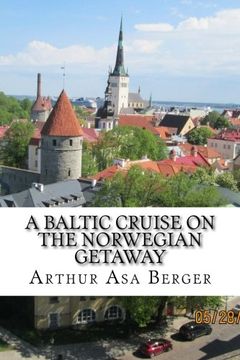 portada A Baltic Cruise on the Norwegian Getaway: With Adventures in Copenhagen and Stockholm