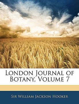portada london journal of botany, volume 7 (en Inglés)