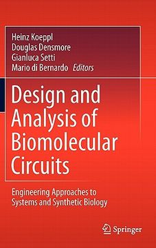 portada design and analysis of biomolecular circuits: engineering approaches to systems and synthetic biology (en Inglés)