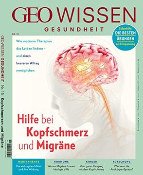 portada Geo Wissen Gesundheit / geo Wissen Gesundheit 15/20 - Hilft bei Kopfschmerz und Migräne (en Alemán)
