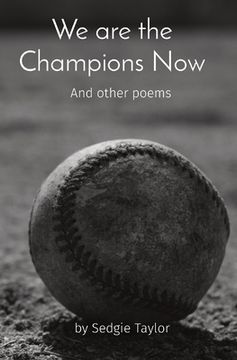 portada We are the Champions Now: And Other Poems 