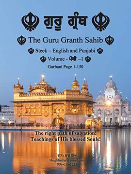 portada The Guru Granth Sahib (Volume - 1): The Right Path of Salvation! Teachings of his Blessed Souls! (en Inglés)