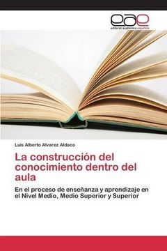 portada La construcción del conocimiento dentro del aula (Spanish Edition)