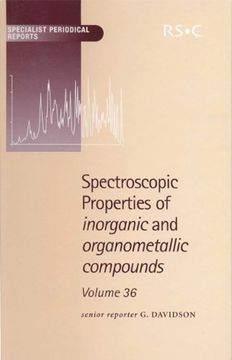 portada Spectroscopic Properties of Inorganic and Organometallic Compounds: Volume 36 (en Inglés)