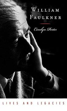 portada William Faulkner: Lives and Legacies (Lives and Legacies Series) (in English)