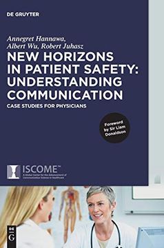 portada New Horizons in Patient Safety: Understanding Communication: Case Studies for Physicians (en Inglés)