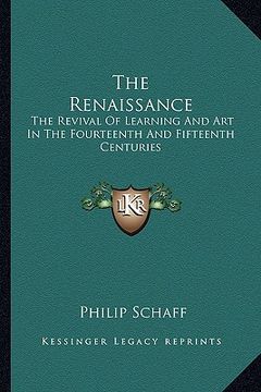 portada the renaissance: the revival of learning and art in the fourteenth and fifteenth centuries