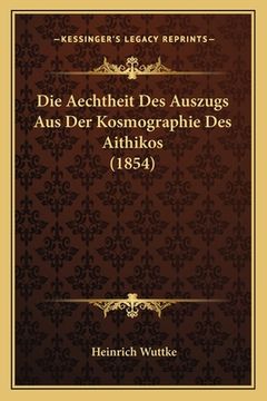 portada Die Aechtheit Des Auszugs Aus Der Kosmographie Des Aithikos (1854) (en Alemán)