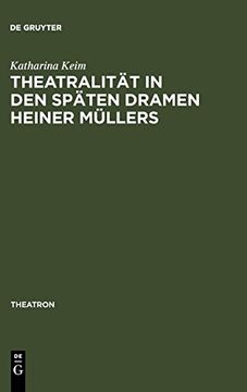 portada Theatralit t in den sp ten Dramen Heiner m Llers (en Alemán)