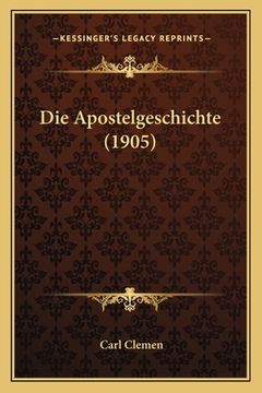 portada Die Apostelgeschichte (1905) (en Alemán)