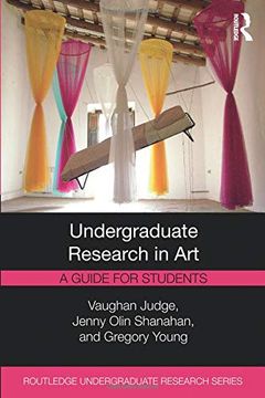 portada Undergraduate Research in Art: A Guide for Students (Routledge Undergraduate Research Series) (en Inglés)