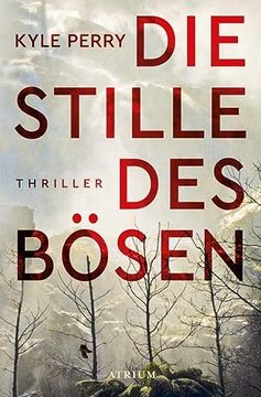 portada Die Stille des Bösen: Thriller (in German)