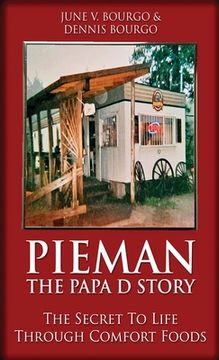 portada Pieman - The Papa D Story: The Secret To Life Through Comfort Foods (in English)