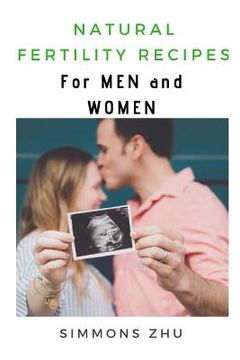 portada Natural Fertility Recipes: For Men and Women (en Inglés)