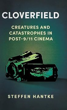 portada Cloverfield: Creatures and Catastrophes in Post-9 (en Inglés)