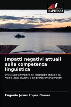 portada Impatti negativi attuali sulla competenza linguistica (en Italiano)