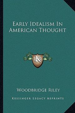 portada early idealism in american thought (in English)