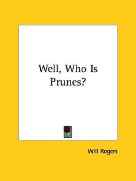 portada well, who is prunes? (en Inglés)