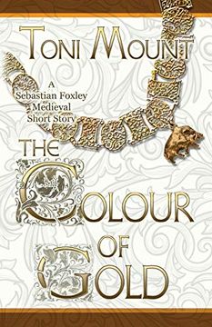 portada The Colour of Gold: A Sebastian Foxley Medieval Short Story (en Inglés)