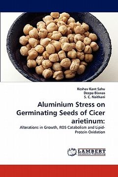 portada aluminium stress on germinating seeds of cicer arietinum (en Inglés)