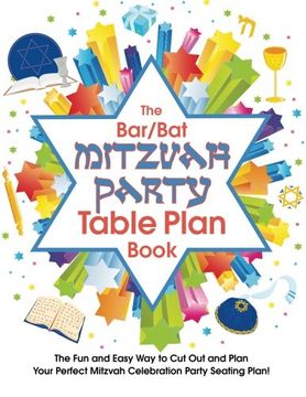 portada The Bar/Bat Mitzvah Table Plan Book: The Fun and Easy Way to Cut Out and Design Your Perfect Mitzvah Celebration Party Seating Plan!