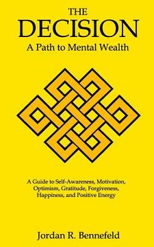 portada The Decision: A Path to Mental Wealth (en Inglés)