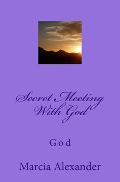 portada Secret Meeting With God: God (en Inglés)