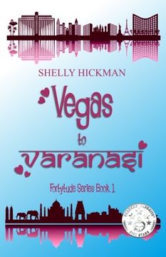 portada Vegas to Varanasi: Volume 1 (Fortytude)