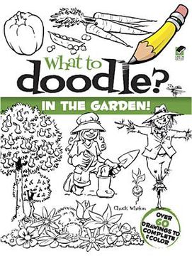 portada what to doodle? in the garden! (in English)