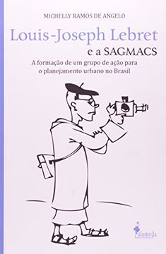 portada Louis-Joseph Lebret e a SAGMACS