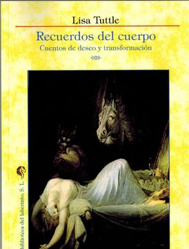 portada Recuerdos del Cuerpo/Cuentos de Deseo y Transformacion