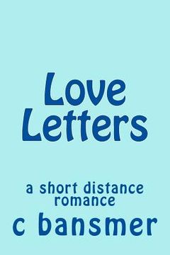 portada Love Letters: a short distance romance (en Inglés)