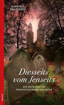 portada Diesseits vom Jenseits: Der Erste Fall für Friedhofsgärtner Paul Blom (in German)