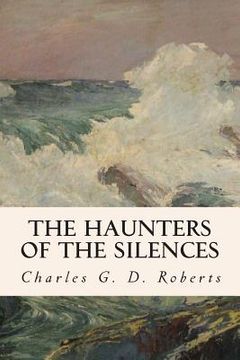 portada The Haunters of the Silences (in English)