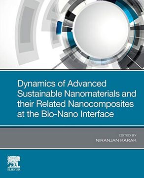 portada Dynamics of Advanced Sustainable Nanomaterials and Their Related Nanocomposites at the Bio-Nano Interface (en Inglés)