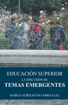 portada Educación Superior: La Discusión de Temas Emergentes (in Spanish)