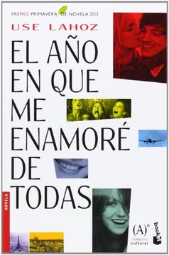 El Año En Que Me Enamore De Todas