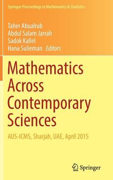 portada Mathematics Across Contemporary Sciences: Aus-Icms, Sharjah, Uae, April 2015 (en Inglés)