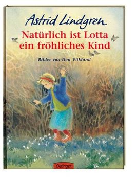 portada Natürlich ist Lotta ein fröhliches Kind (in German)