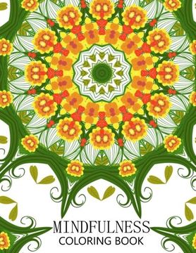portada Mindfulness Coloring Book: How to Meditate For Lifelong Peace, Focus and Happiness (Adults and Kids)